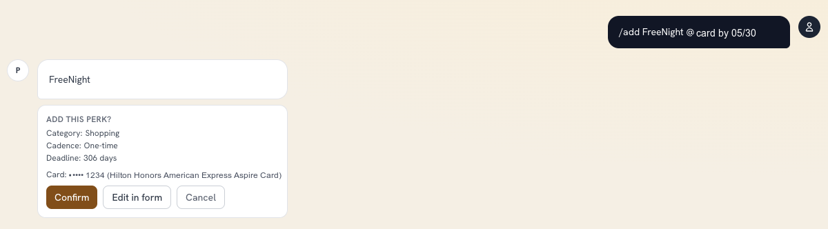 Quick Add confirmation with Confirm, Edit in form, and Cancel controls.